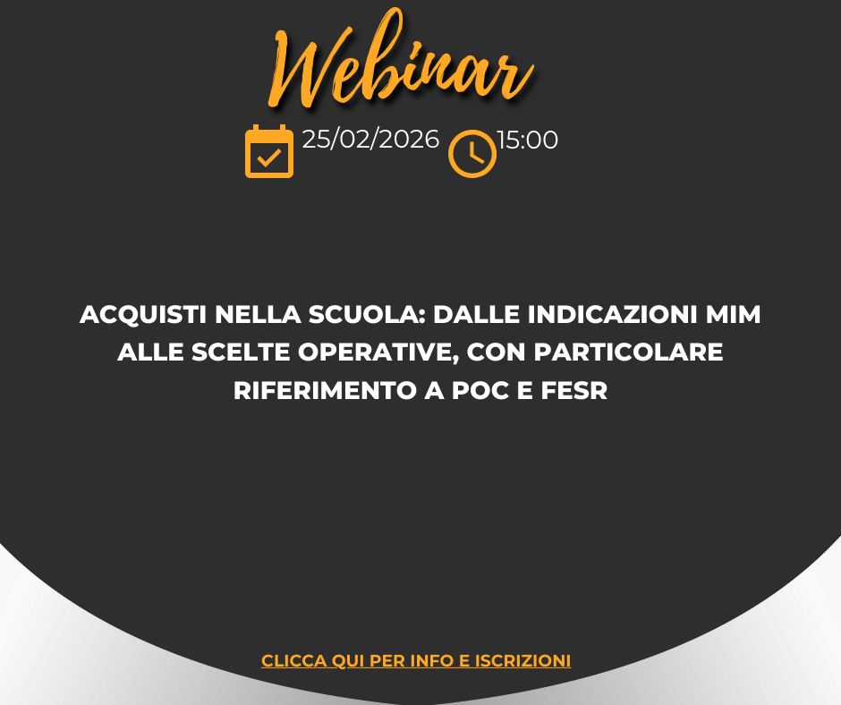 Webinar Acquisti nella scuola: dalle indicazioni MIM alle scelte operative, con particolare riferimento ai POC